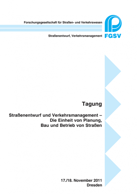 Tagungsbericht Straßenentwurf und Verkehrsmanagement - Dresden, 2011