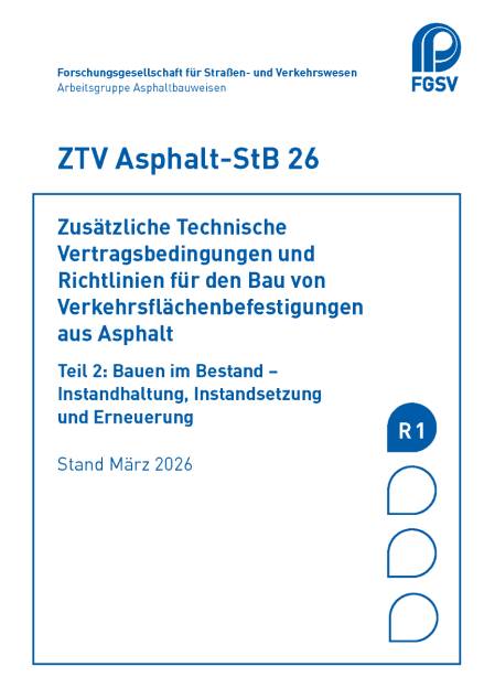 ZTV Asphalt-StB 26, Teil 2: Bauen im Bestand – Instandhaltung, Instandsetzung und Erneuerung - VORBESTELLUNG