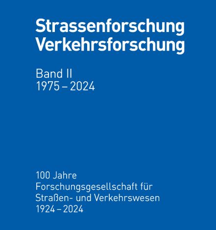 Strassenforschung / Verkehrsforschung - Band II - 1975 - 2024