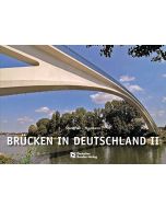 Brücken in Deutschland - Band 2
