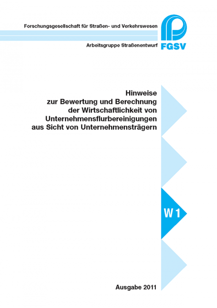 H Wirtschaftlichkeit von Unternehmensflurbereinigungen