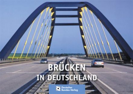Brücken in Deutschland - Band 1