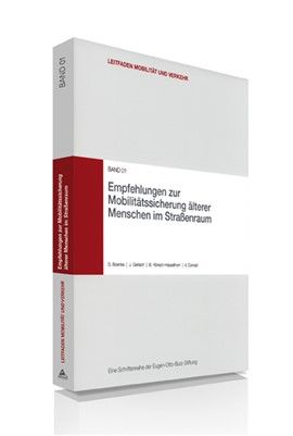 Empfehlungen zur Mobilitätssicherung älterer Menschen im Straßenraum